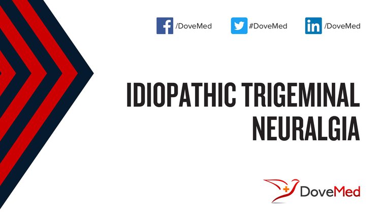 Idiopathic Trigeminal Neuralgia