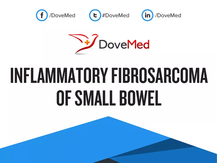 Inflammatory Fibrosarcoma Of Small Intestine Dovemed