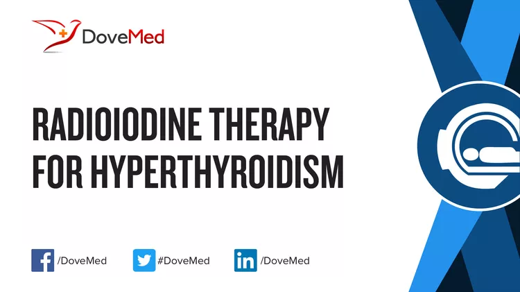 Radioiodine I Therapy For Hyperthyroidism Dovemed