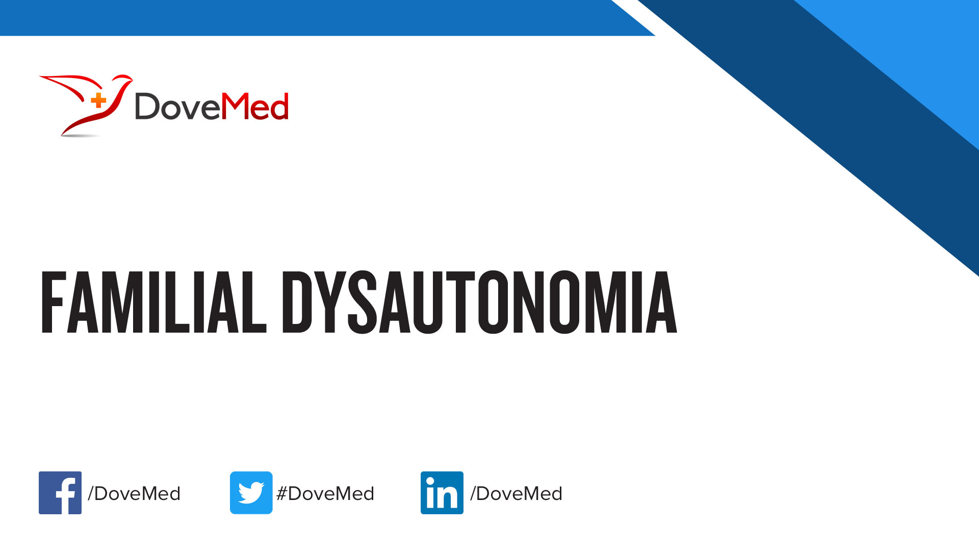 Familial Dysautonomia