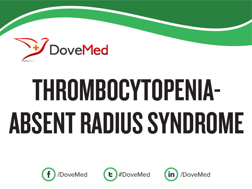 Thrombocytopenia Absent Radius Syndrome