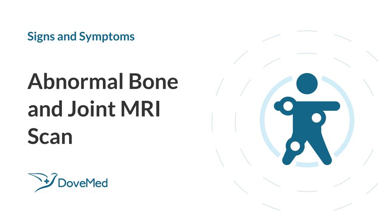 Abnormal Bone and Joint MRI Scan