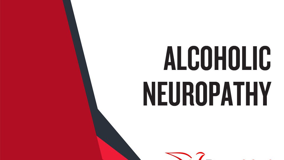 How well do you know Alcoholic Neuropathy?