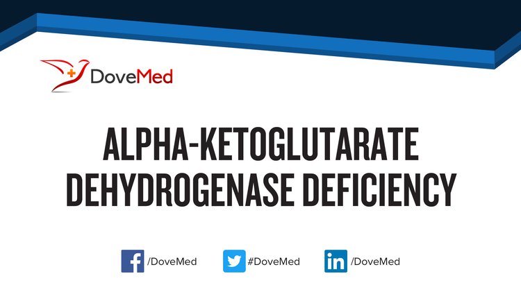 Alpha-Ketoglutarate Dehydrogenase Deficiency