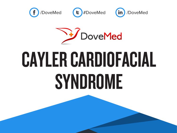 Cayler Cardiofacial Syndrome - DoveMed