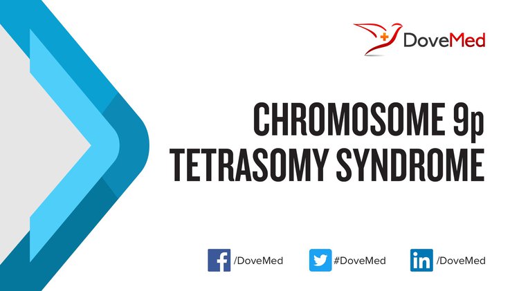 Chromosome 9p Tetrasomy Syndrome