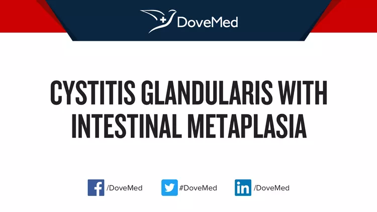 cystitis-glandularis-with-intestinal-metaplasia-dovemed