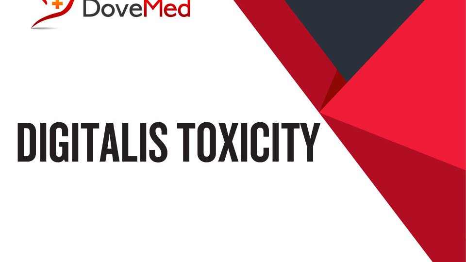 How well do you know Digitalis Toxicity?