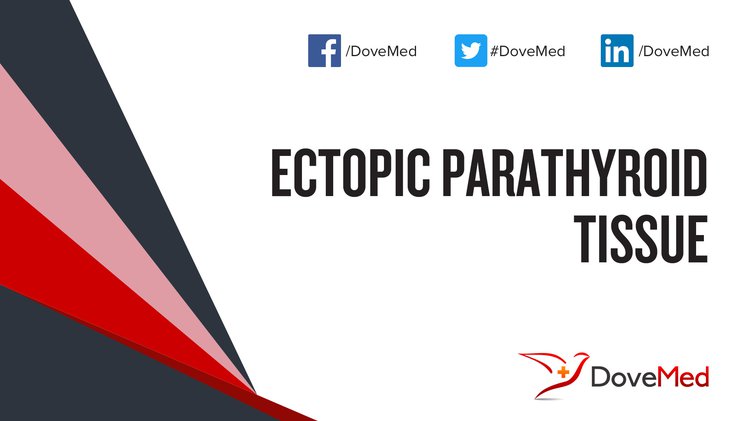 Ectopic Parathyroid Tissue