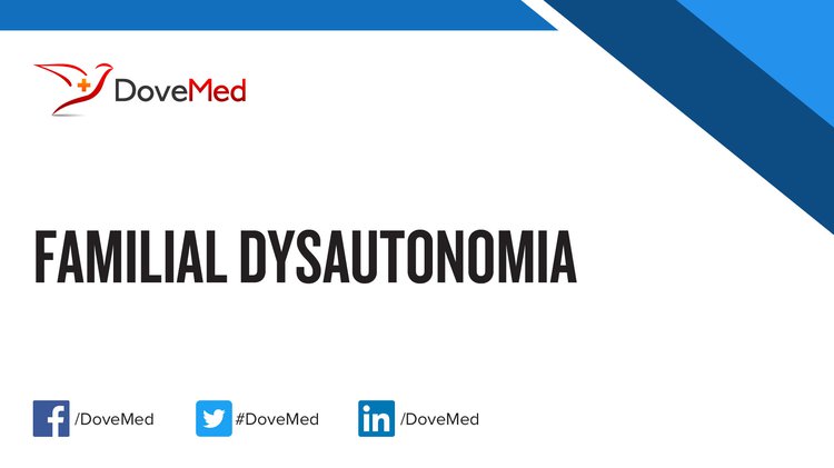 Familial Dysautonomia