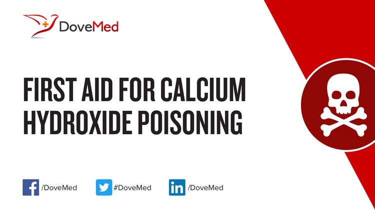 First Aid For Calcium Hydroxide Poisoning