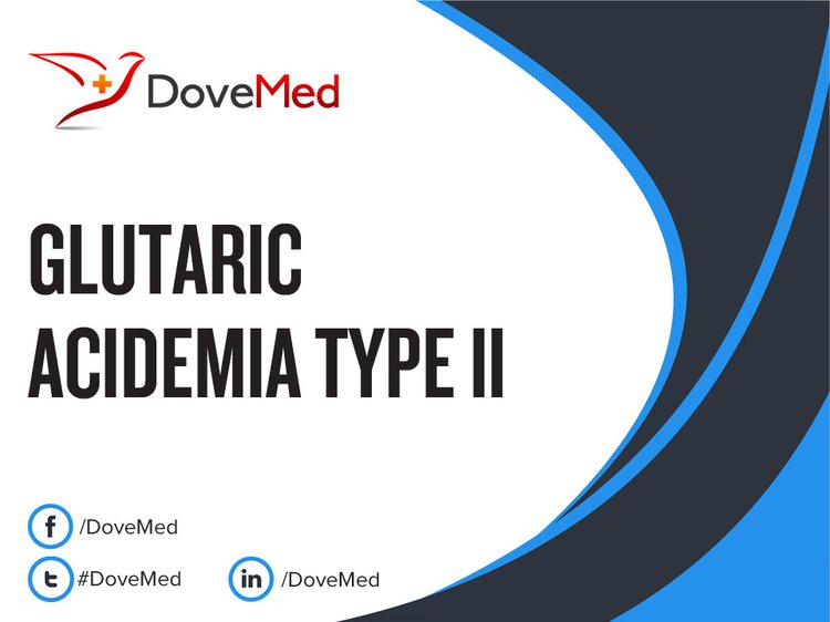 Glutaric Acidemia Type II GA II   Glutaric Acidemia Type II GA II.width 750 