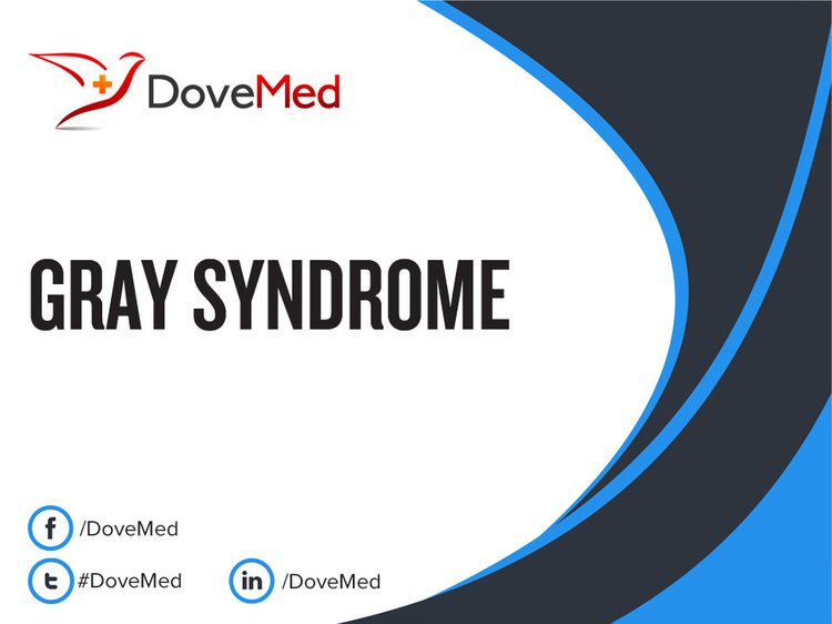 Gray Syndrome