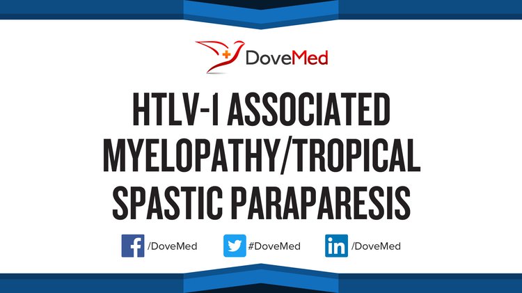 htlv-1-associated-myelopathy-tropical-spastic-paraparesis