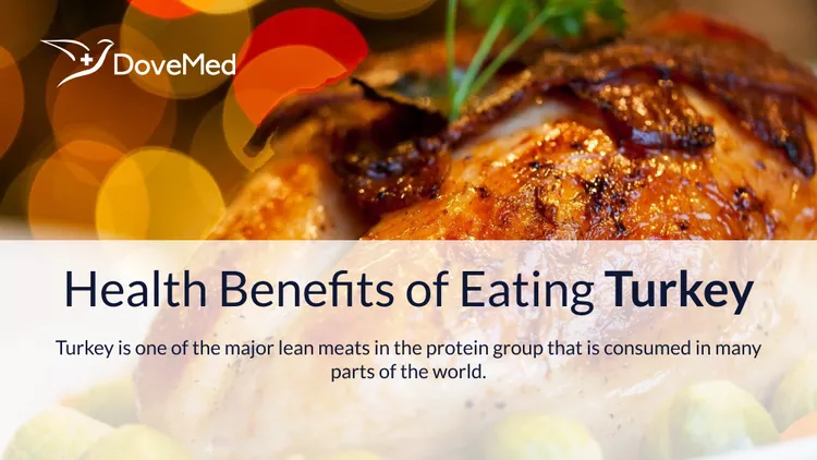 Health Benefits Of Eating Turkey Dovemed 2204