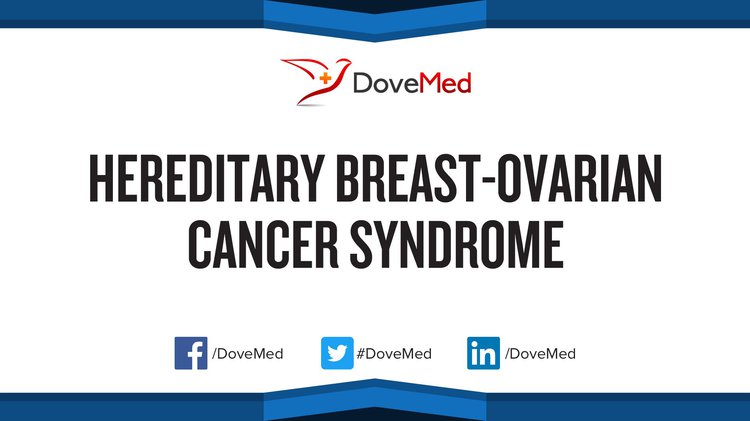 Hereditary Breast-Ovarian Cancer Syndrome