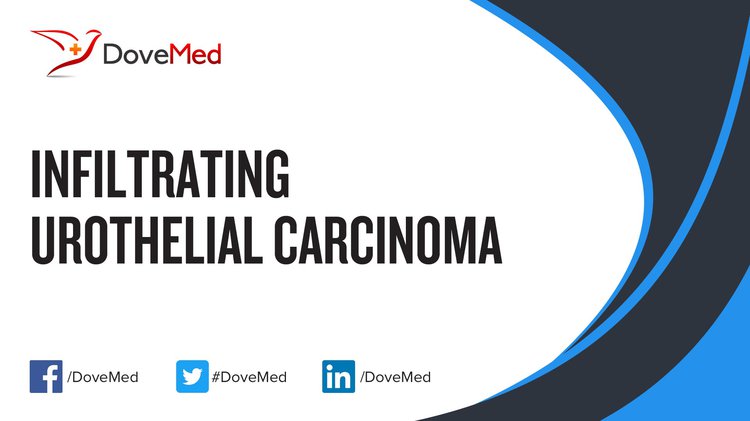 Infiltrating Urothelial Carcinoma