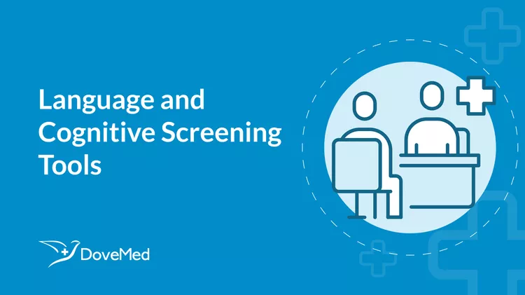 Language And Cognitive Screening Tools Dovemed