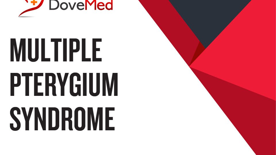 How well do you know Multiple Pterygium Syndrome?