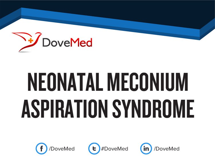 Neonatal Meconium Aspiration Syndrome