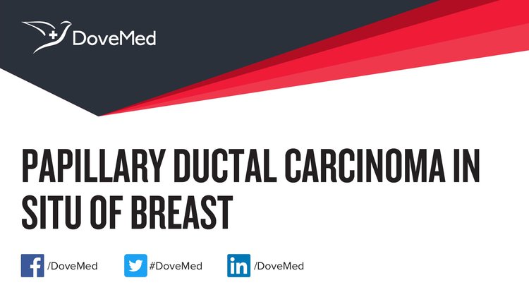 papillary-ductal-carcinoma-in-situ-of-breast