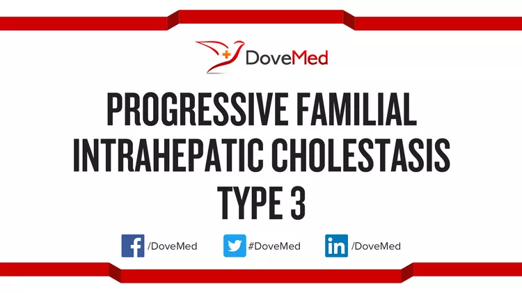 Progressive Familial Intrahepatic Cholestasis Type 2 - DoveMed