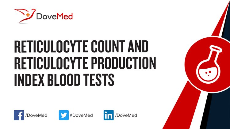 reticulocyte-count-and-reticulocyte-production-index-blood-tests