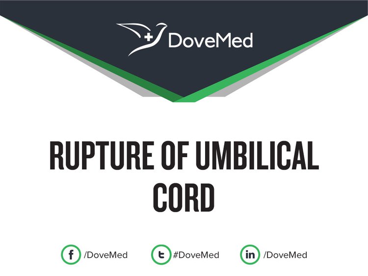Rupture of Umbilical Cord