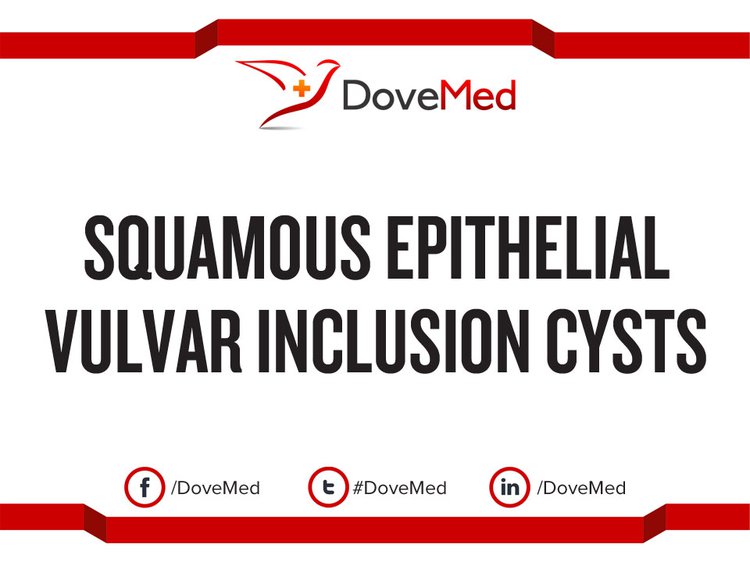 Vulvar Epithelial Inclusion Cysts