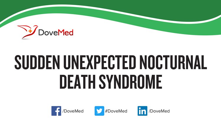 Sudden Unexpected Nocturnal Death Syndrome (SUNDS)