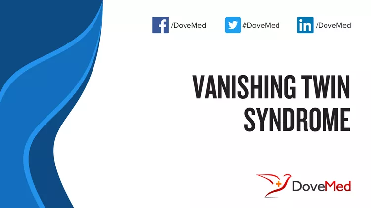 Vanishing Twin Syndrome - DoveMed