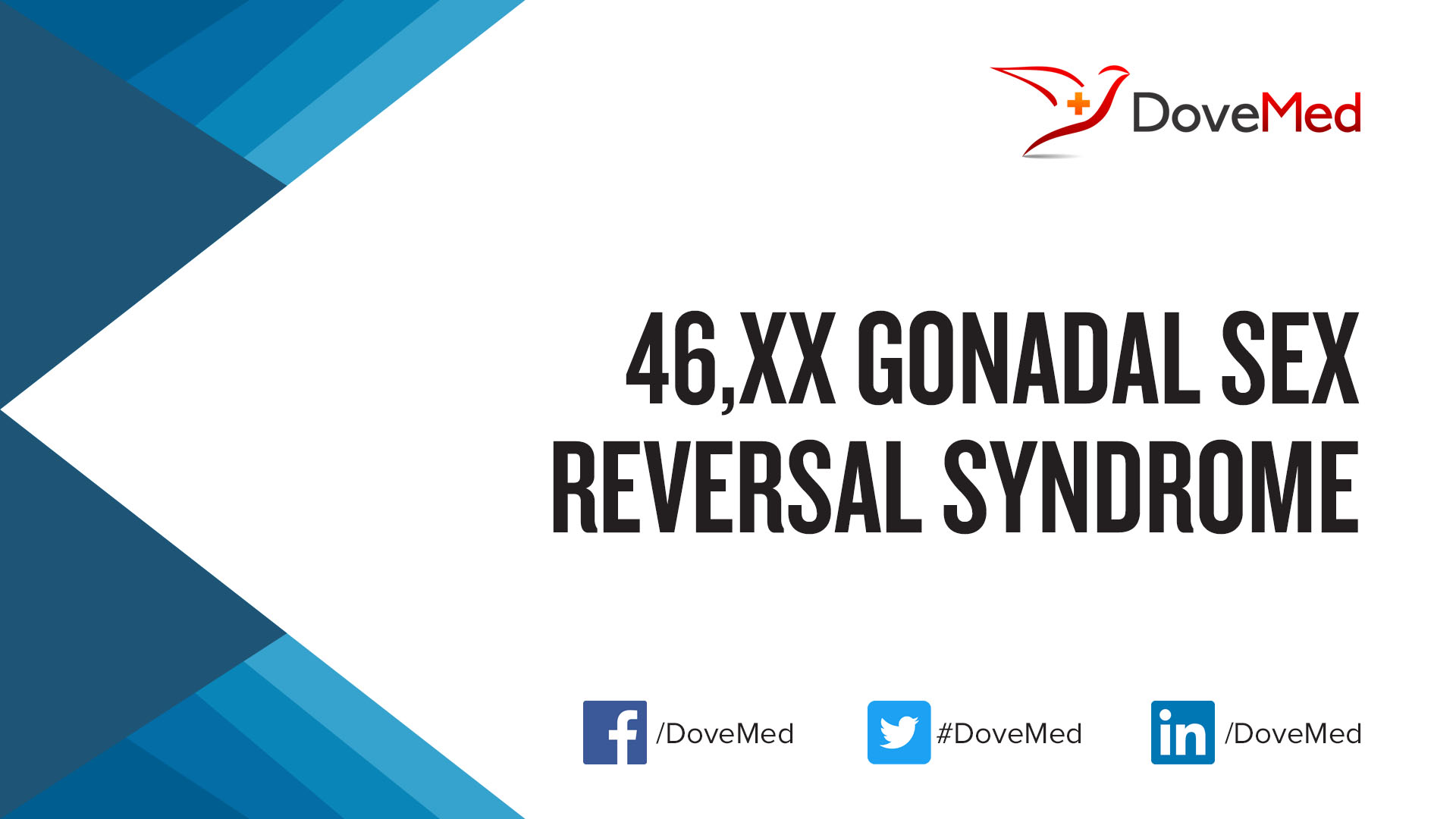 46,XX Gonadal Sex Reversal Syndrome - DoveMed