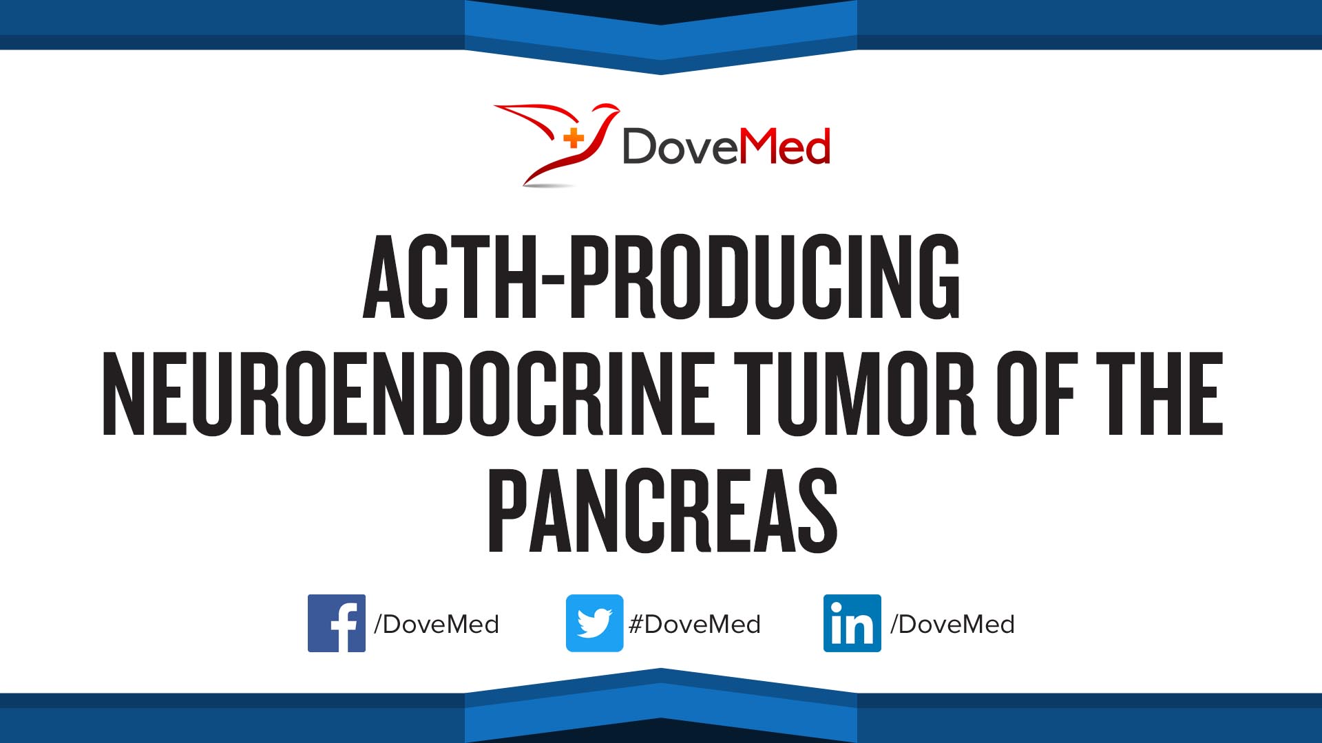 ACTHProducing Neuroendocrine Tumor of the Pancreas