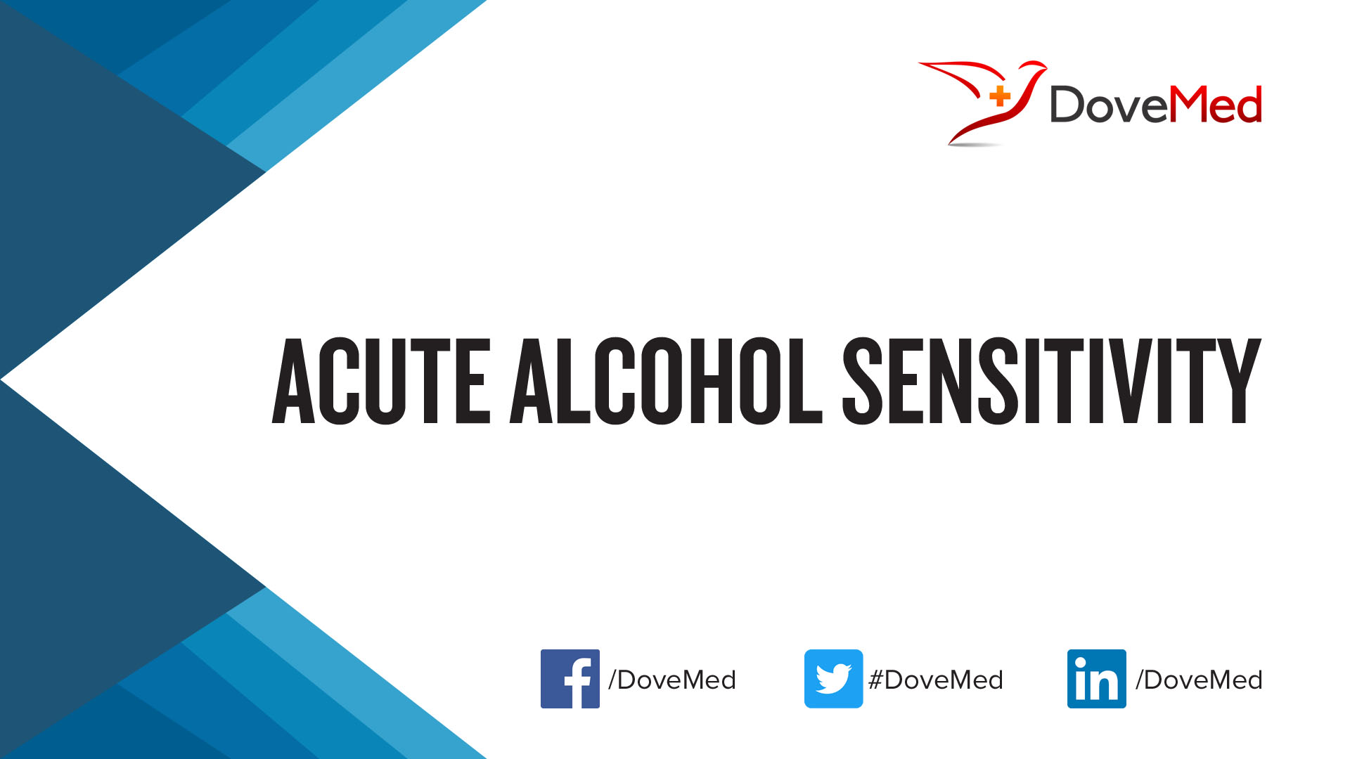 Acute Alcohol Sensitivity