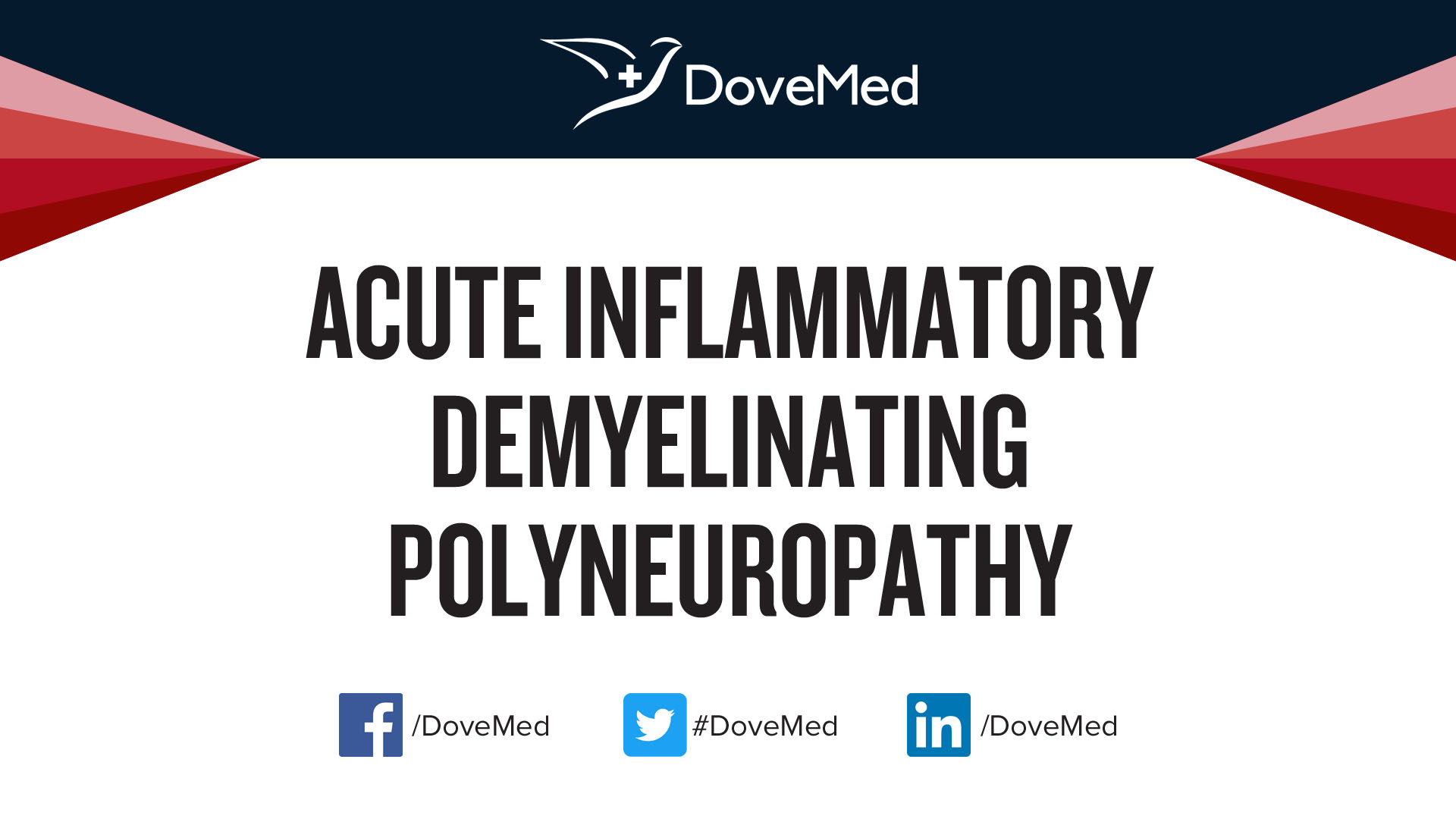 Acute inflammatory demyelinating polyneuropathy