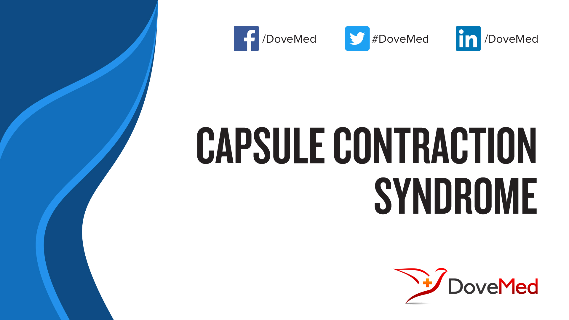 Capsule Contraction Syndrome