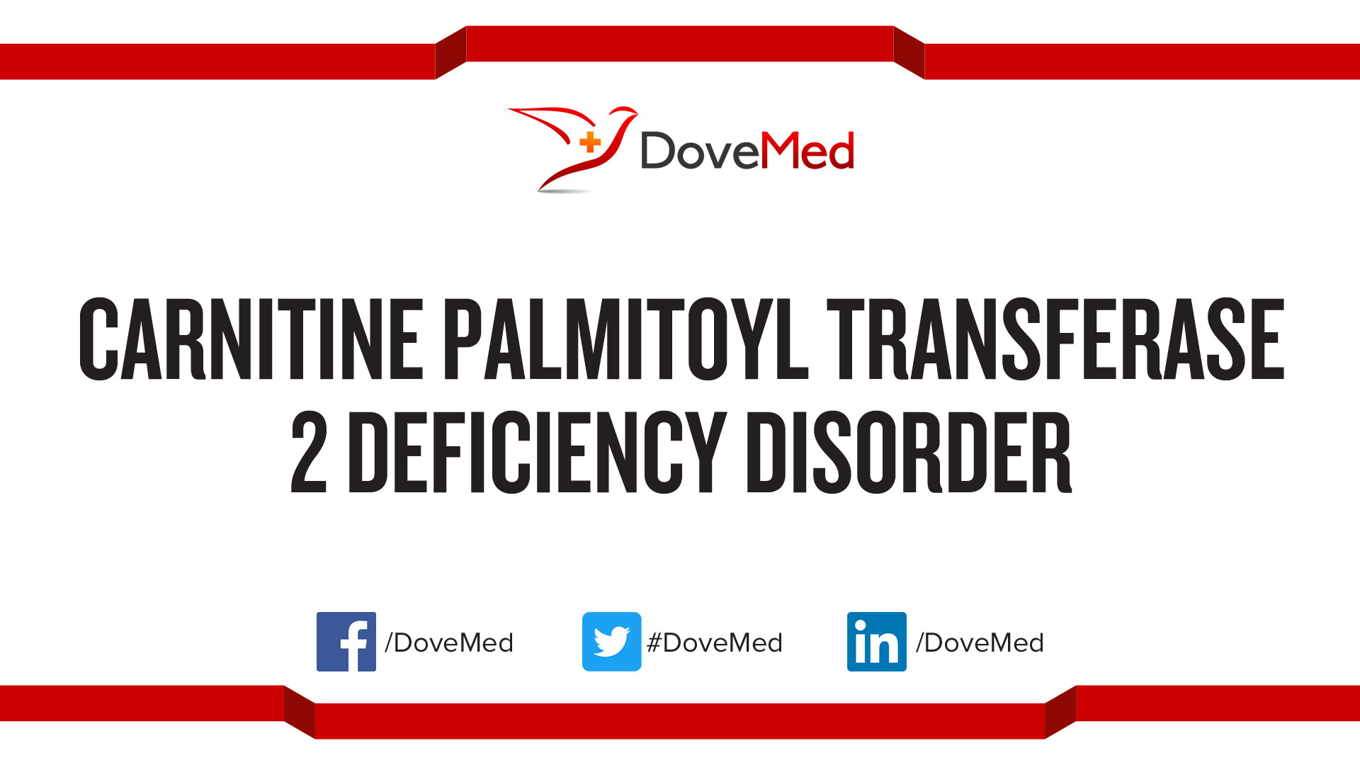 Carnitine Palmitoyl Transferase 2 Deficiency Disorder