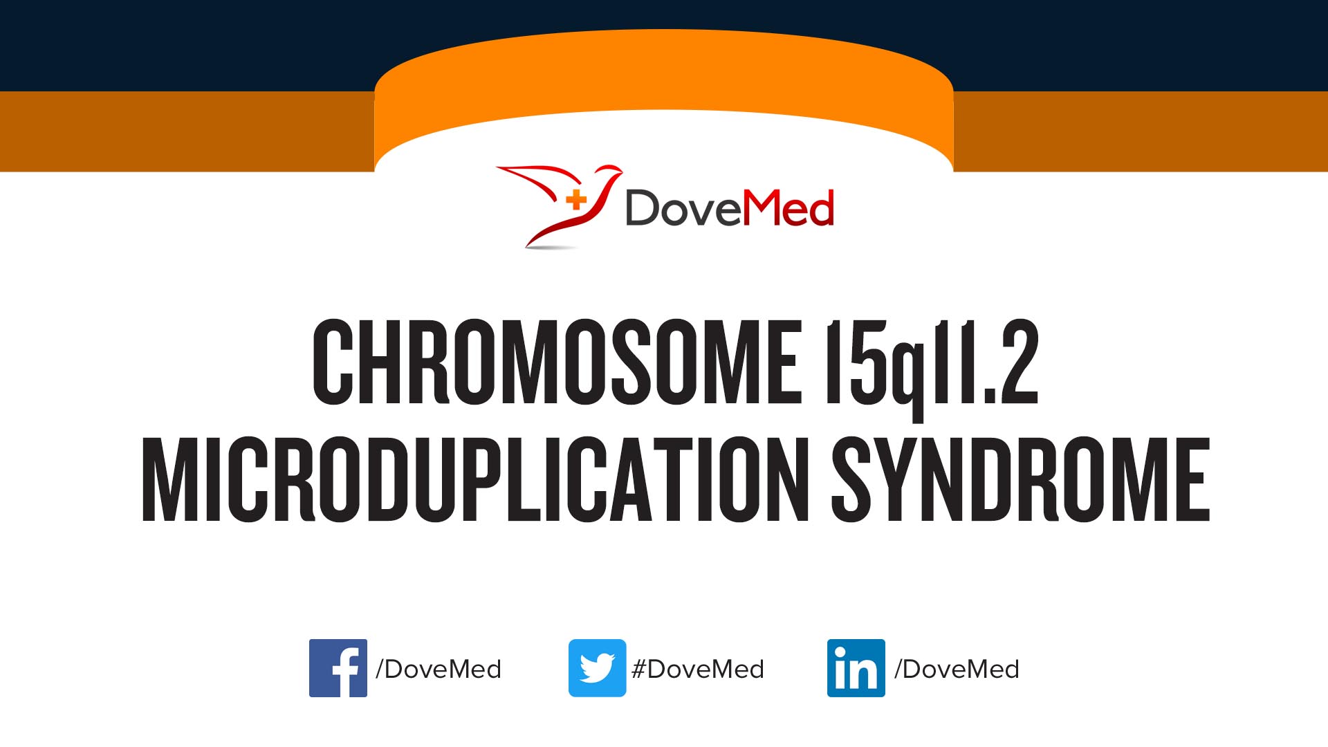 Chromosome 15q11.2 Microduplication Syndrome