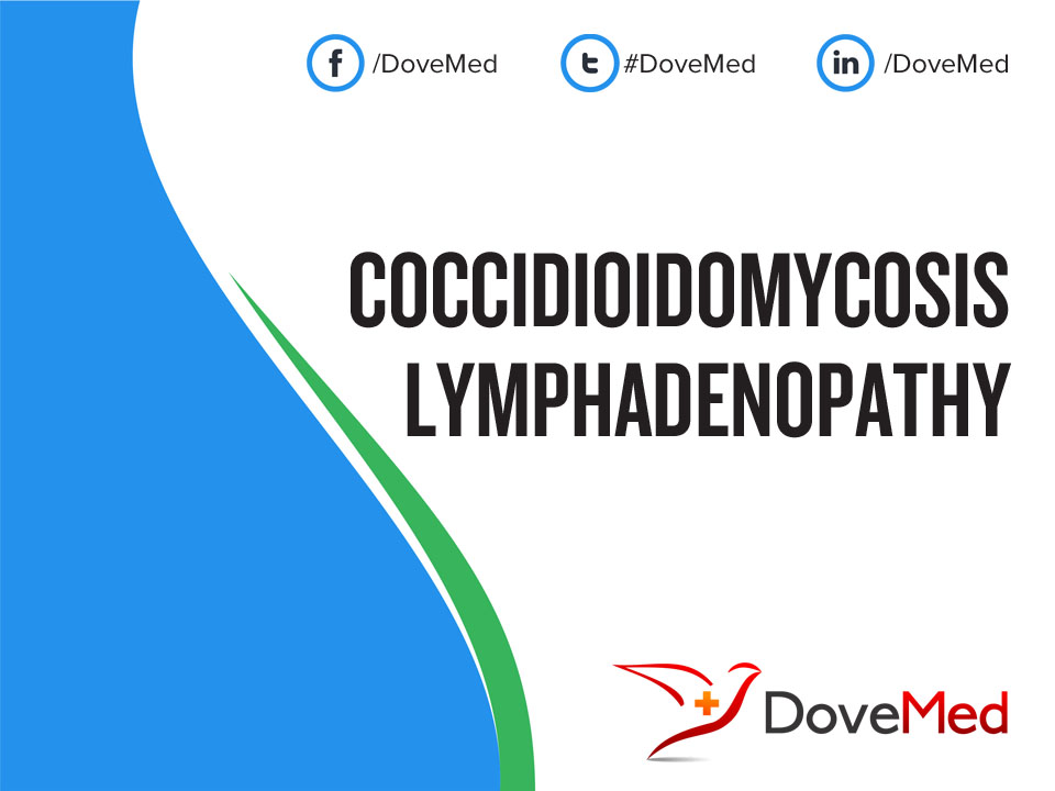 Coccidioidomycosis Lymphadenopathy