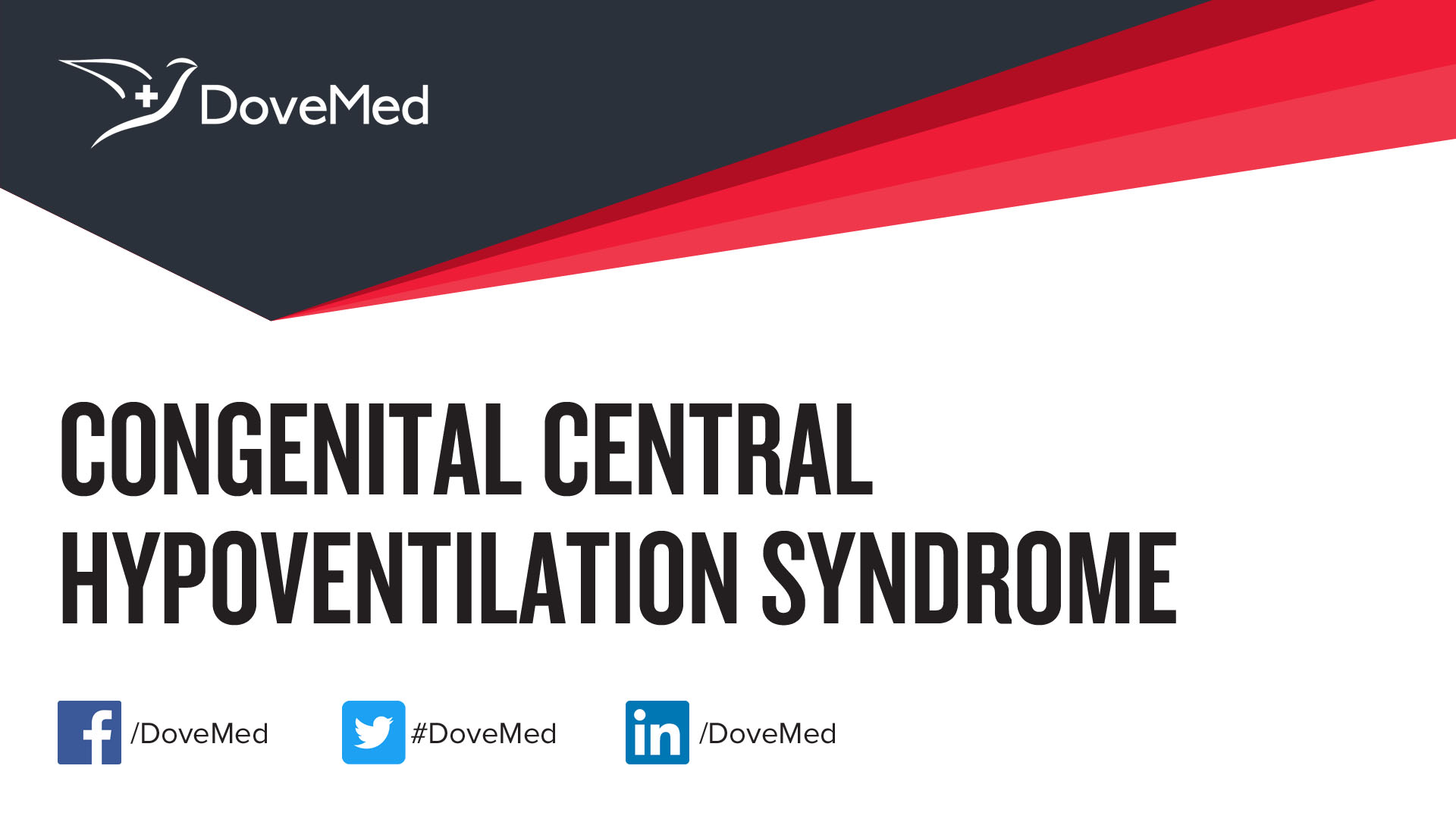 Congenital Central Hypoventilation Syndrome