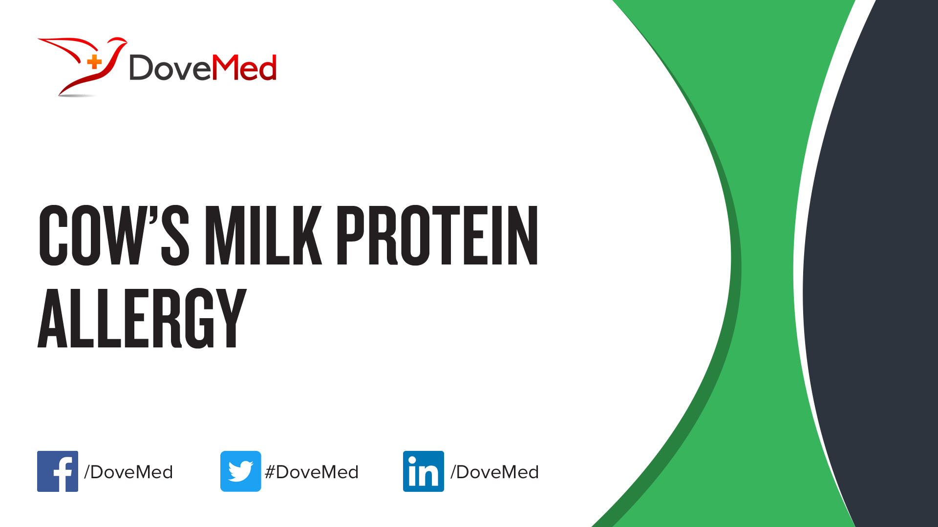 Cow’s Milk Protein Allergy (CMPA)