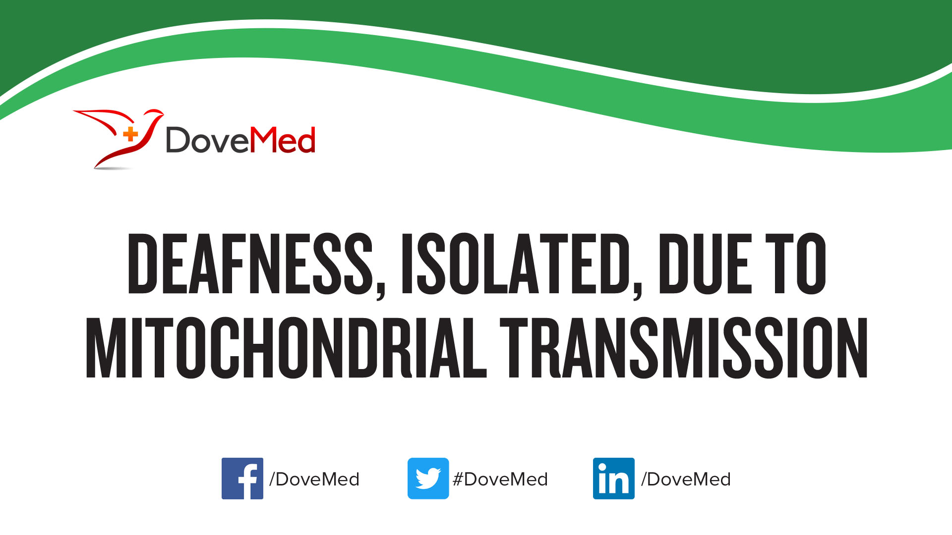 Isolated Deafness due to Mitochondrial Transmission