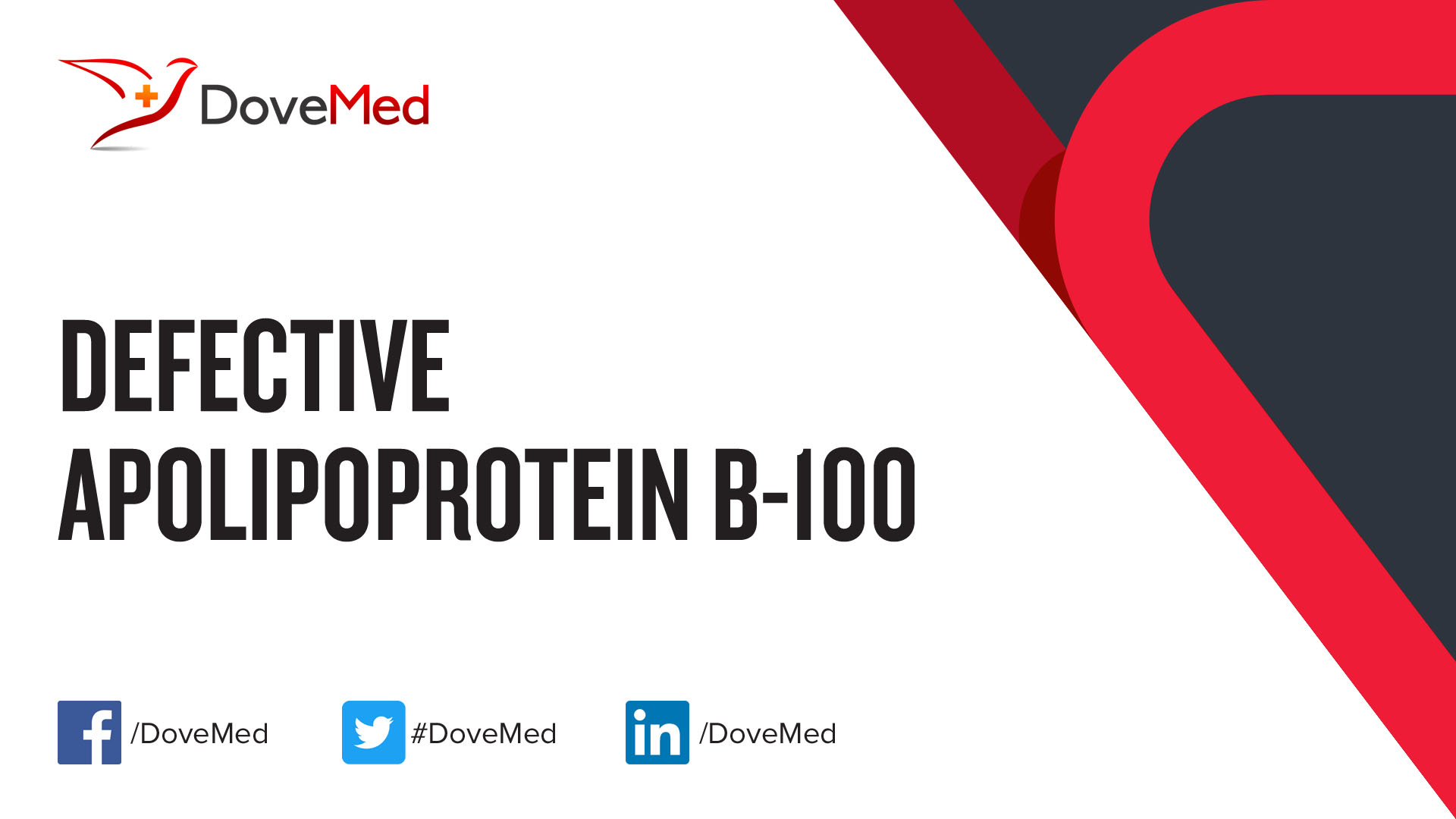 Defective Apolipoprotein B-100