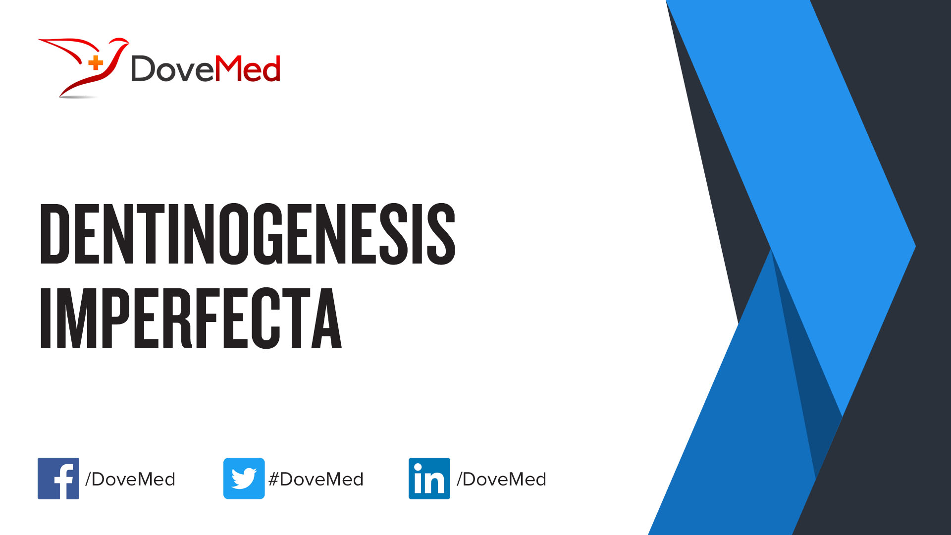 Dentinogenesis Imperfecta