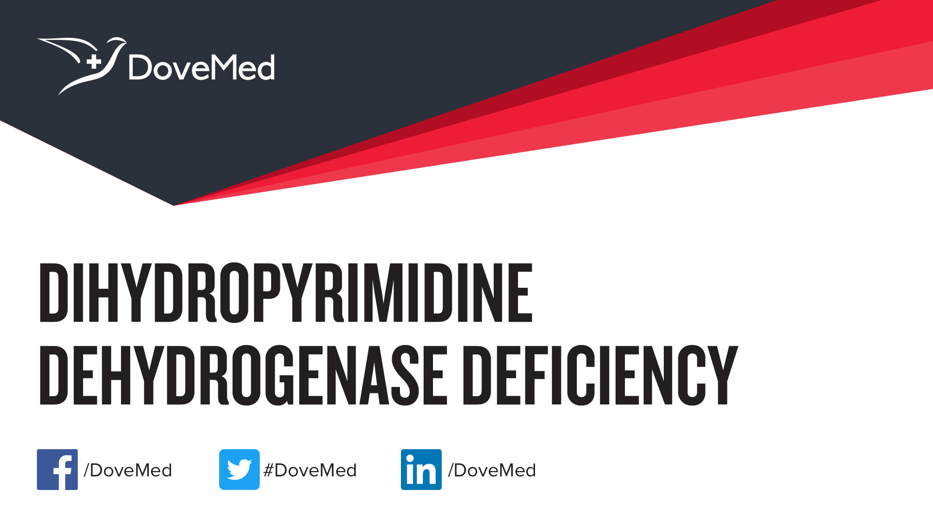 Dihydropyrimidine Dehydrogenase Deficiency