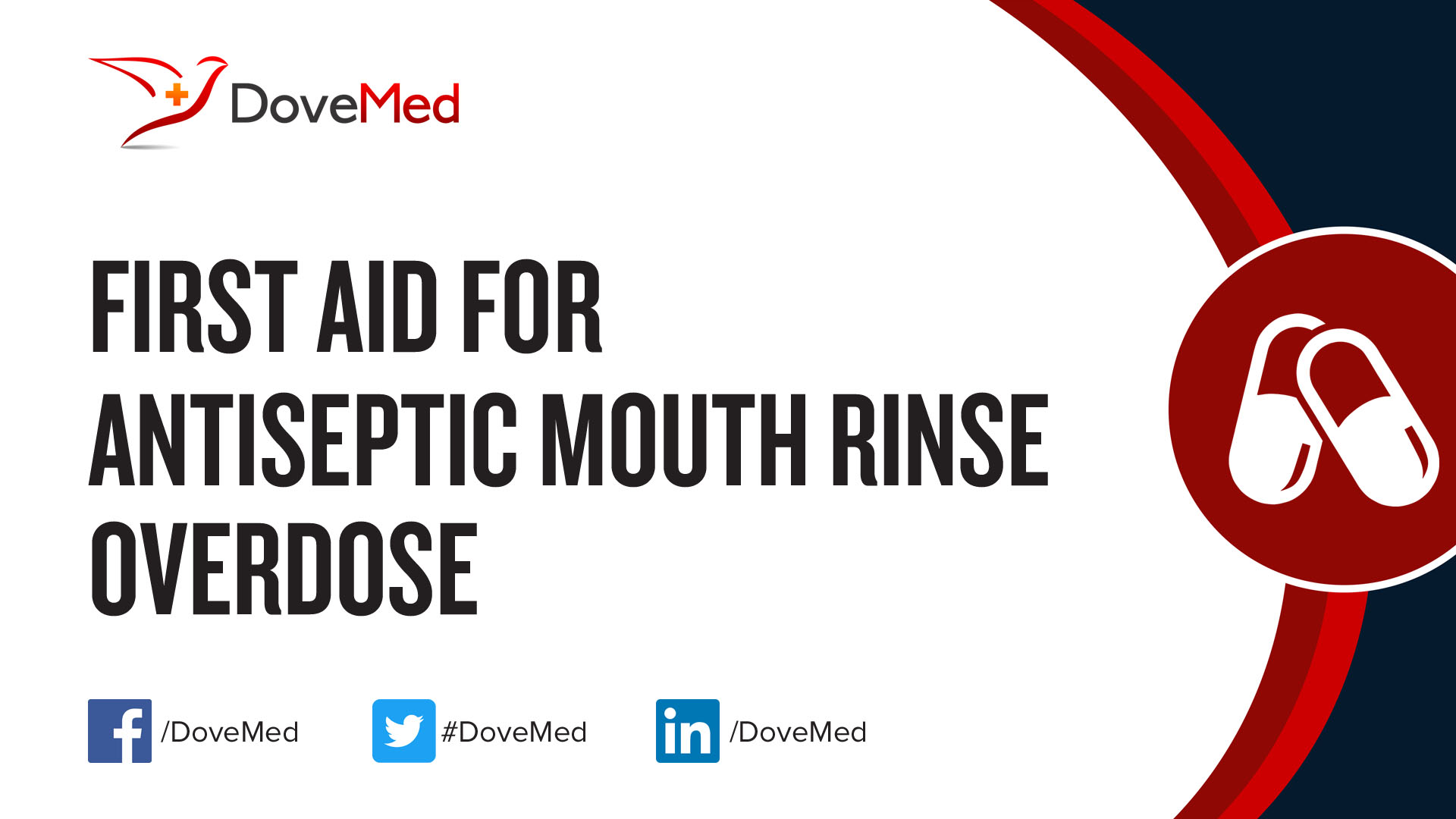 First Aid for Antiseptic Mouth Rinse Overdose - DoveMed