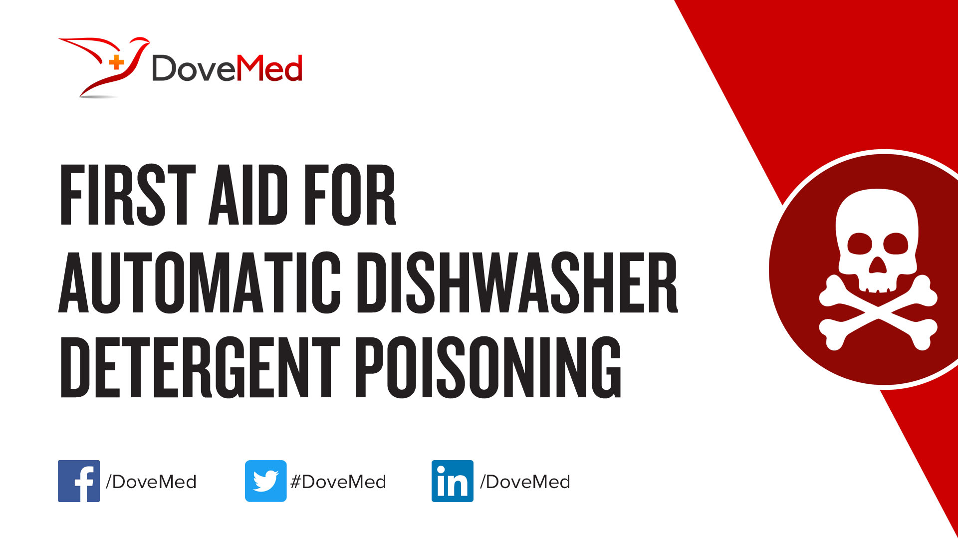 First Aid for Automatic Dishwasher Detergent Poisoning