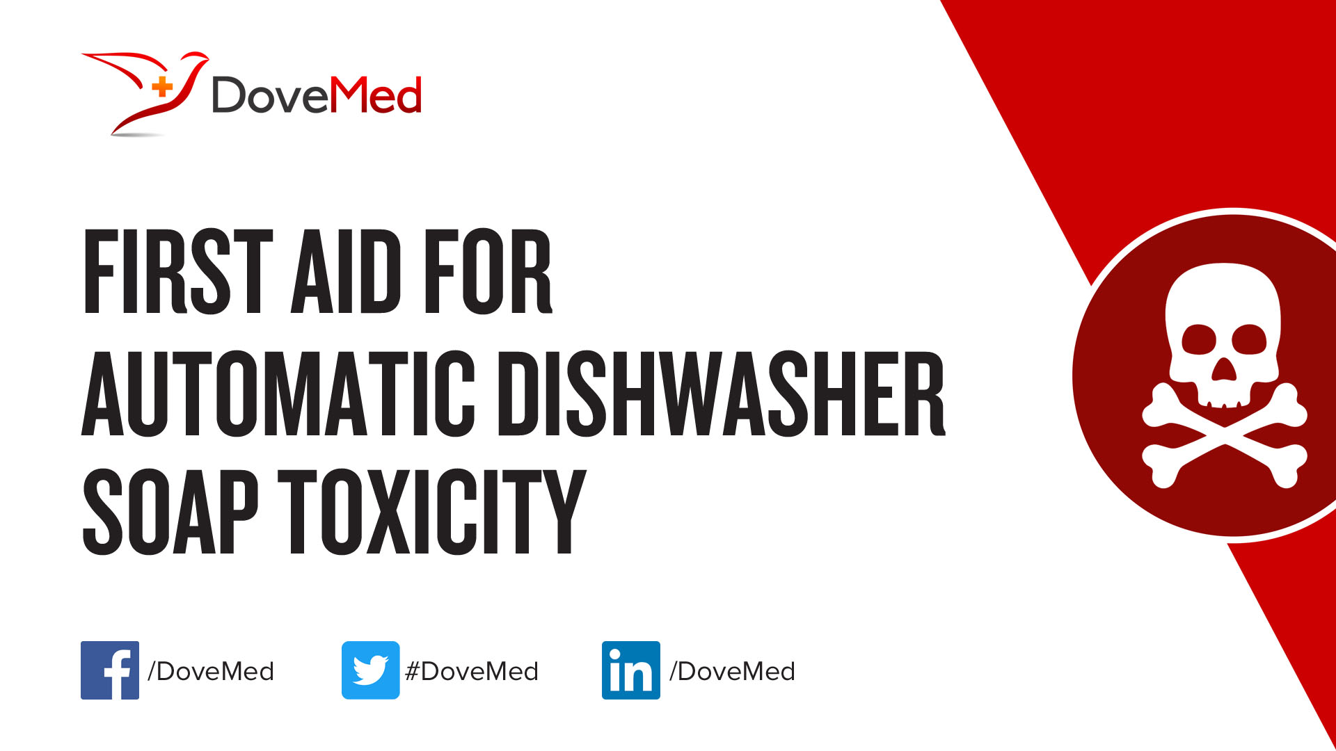 First Aid for Automatic Dishwasher Soap Toxicity