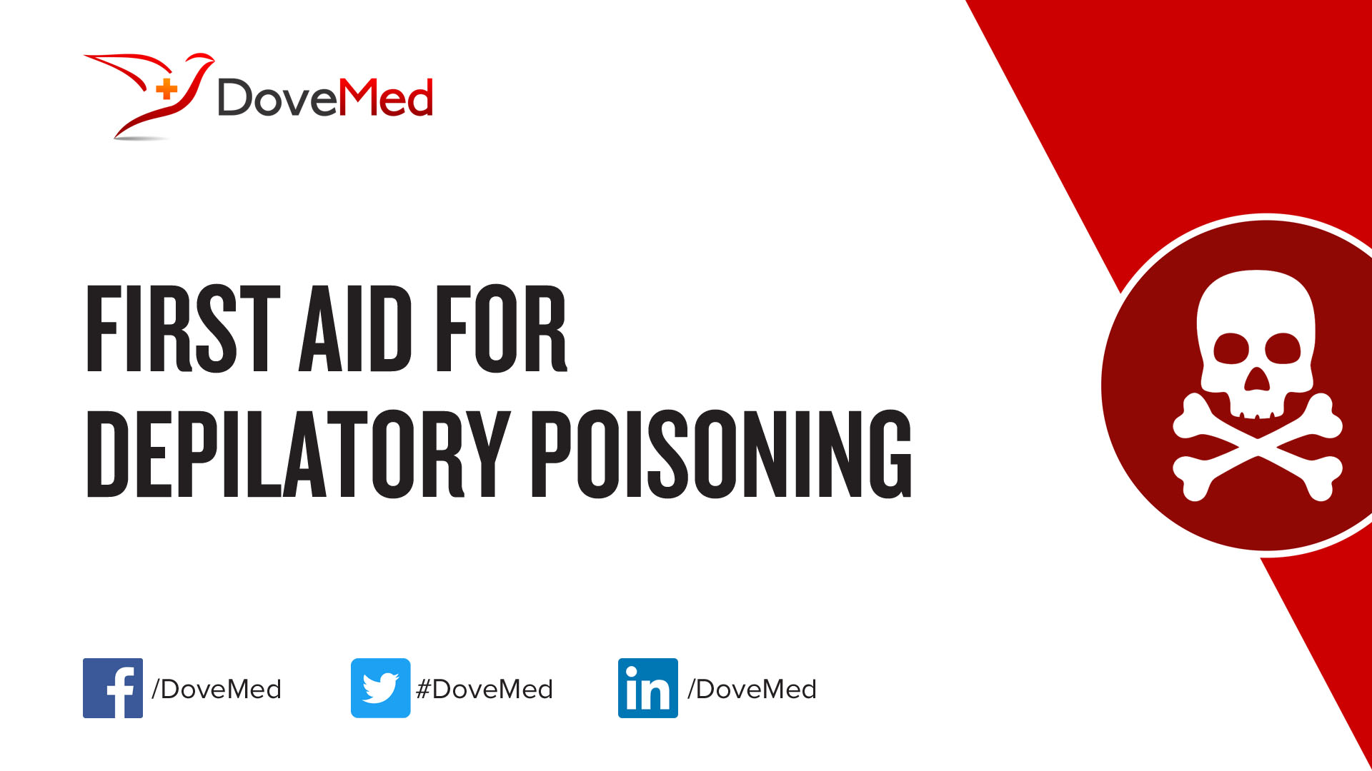 First Aid for Depilatory Poisoning DoveMed