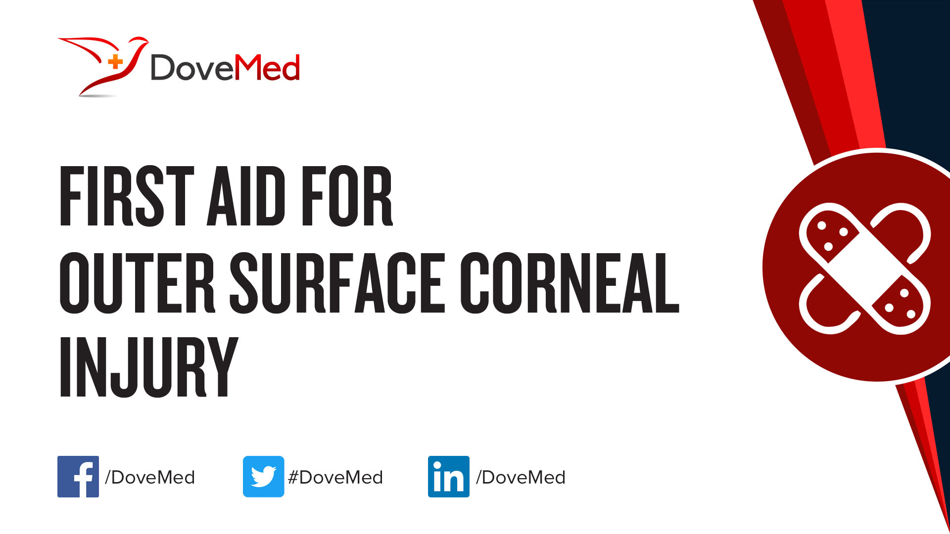 First Aid for Outer Surface Corneal Injury